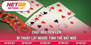 Chặt Heo Tiến Lên – Bí Thuật Lật Ngược Tình Thế Bất Ngờ