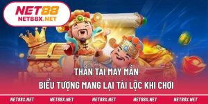 Thần Tài May Mắn – Biểu Tượng Mang Lại Tài Lộc Khi Chơi